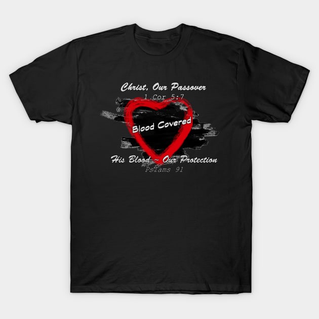 Our Passover & Protection T-Shirt by RodeoEmpire